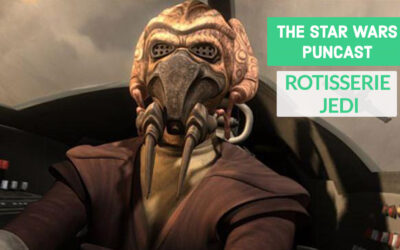 The Star Wars Puncast #3: Rotisserie Jedi